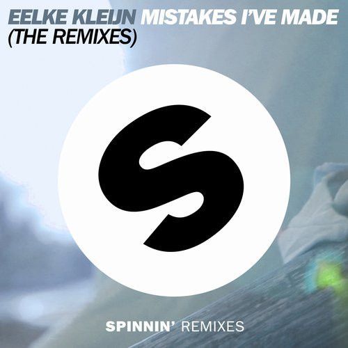 Mistakes I've Made (The Remixes) Mistakes I've Made (The Remixes)