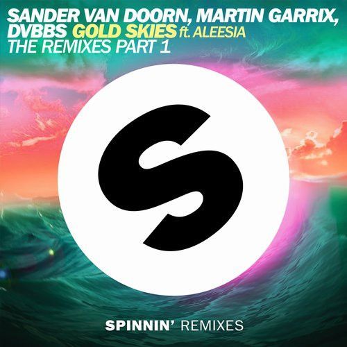 GOLD SKIES (THE REMIXES PART 1) GOLD SKIES (THE REMIXES PART 1)