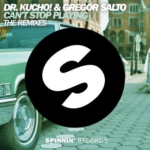 Can't Stop Playing (Oliver Heldens & Gregor Salto Remix) Can't Stop Playing (Oliver Heldens & Gregor Salto Remix)