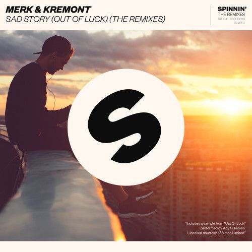 Sad Story (The Remixes) Sad Story (The Remixes)