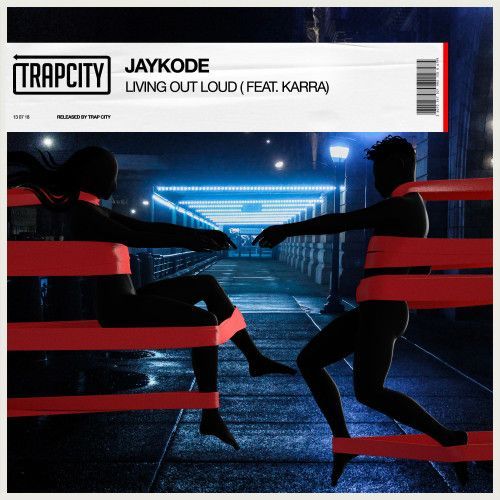 Living Out Loud (feat. KARRA) Living Out Loud (feat. KARRA)